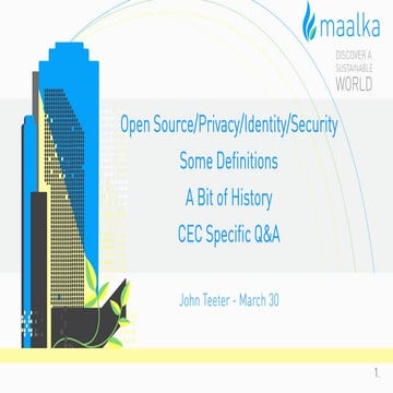 Presentation to California Energy Commission on Open Source, Security, and Pr...