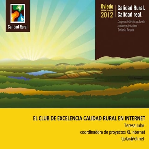 El Club de Excelencia Calidad Rural en Internet