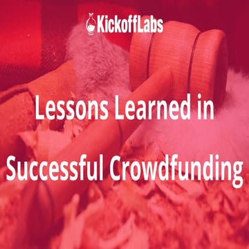 Lessons Learned in Successful Crowdfunding