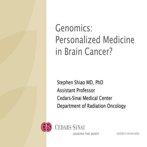 Genomics: Personalised Medicine in Brain Cancer?