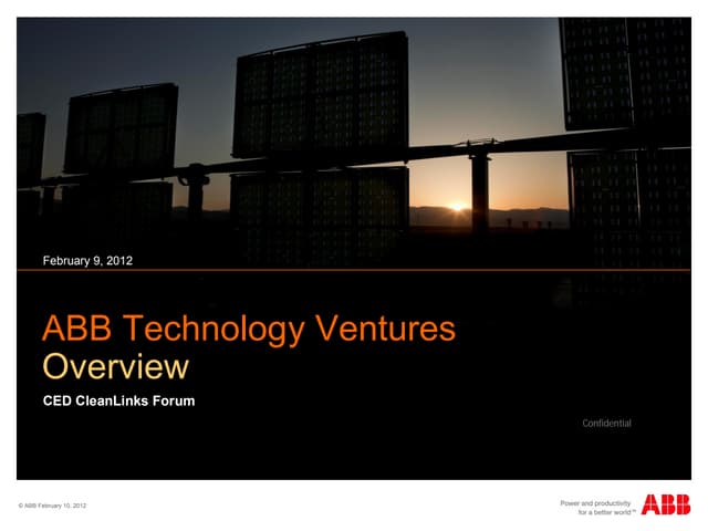 CED CleanLinks Forum Feb. 9, 2012 -- ABB Technology Ventures