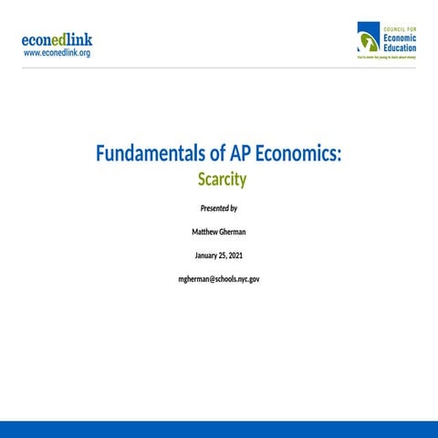 CEE-Scarcity- Economics for beginners only