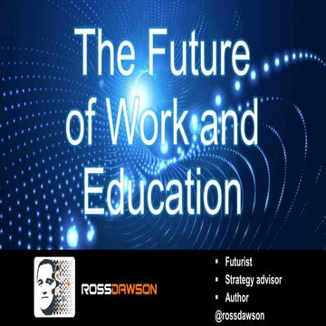 The Future of Work and Education