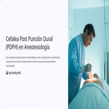 Cefalea-Post-Puncion-Dural-PDPH-en-Anestesiologia.pptx