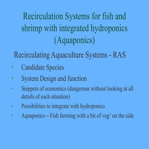 Recirculation systems for fish and shrimp with integrated hydroponics