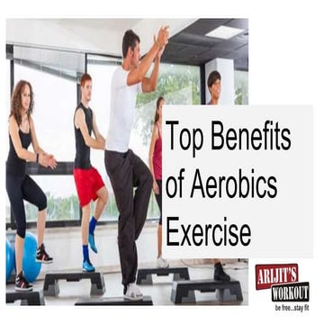 Top Benefits of Aerobics Exercise