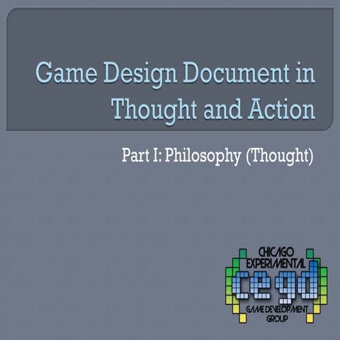 CEGD Game Design Document in Thought and Action Part1