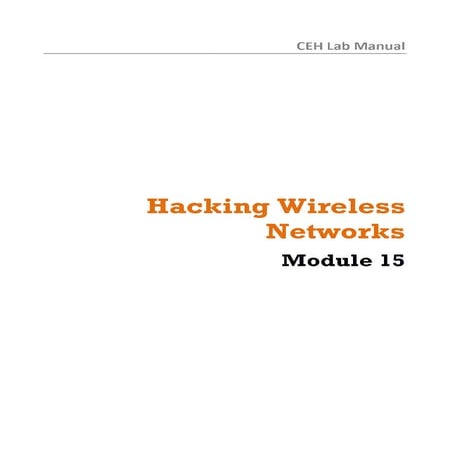 Ceh v8 labs module 15 hacking wireless networks