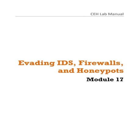 Ceh v8 labs module 17 evading ids, firewalls and honeypots