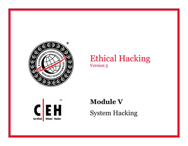 Ceh v5 module 05 system hacking