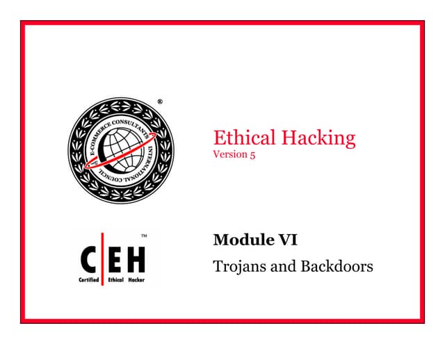 Ceh v5 module 06 trojans and backdoors