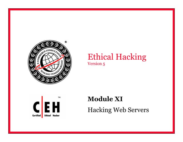 Ceh v5 module 11 hacking webservers
