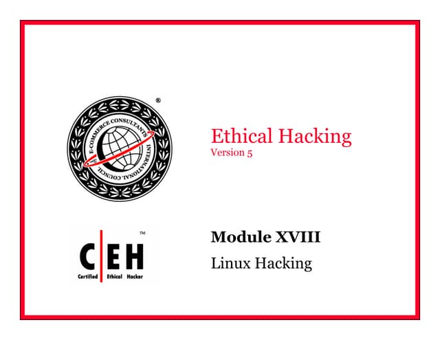 Ceh v5 module 18 linux hacking