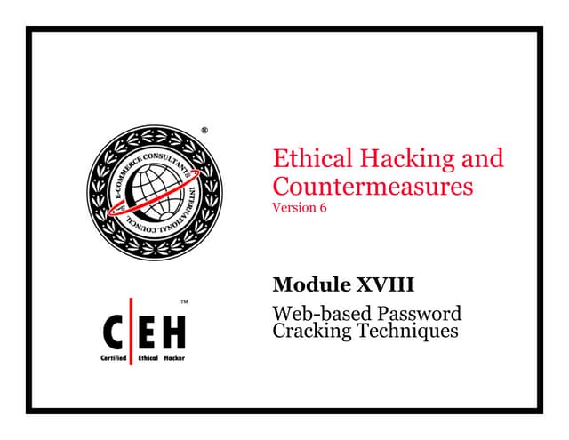 Ce Hv6 Module 18 Web Based Password Cracking Techniques