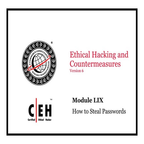 Ce hv6 module 59 how to steal passwords