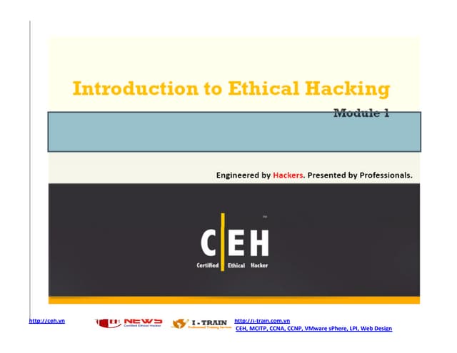 Ce hv7 module 01 introduction to ethical hacking
