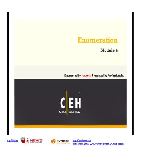 Ce hv7 module 04 enumeration