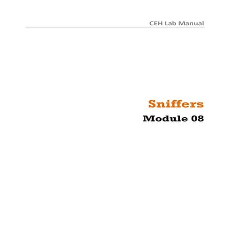 Cehv8 Labs - Module08: Sniffers.