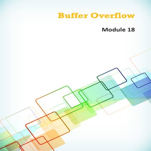 Cehv8 - Module18: Buffer overflow.
