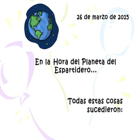 CEIP Espartidero - Hora del Planeta 2015 presentación