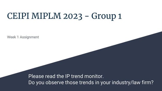 CEIPI MIPLM 2023 Module 1 - Group 1