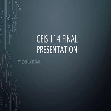 Ceis114 final joshua_brown