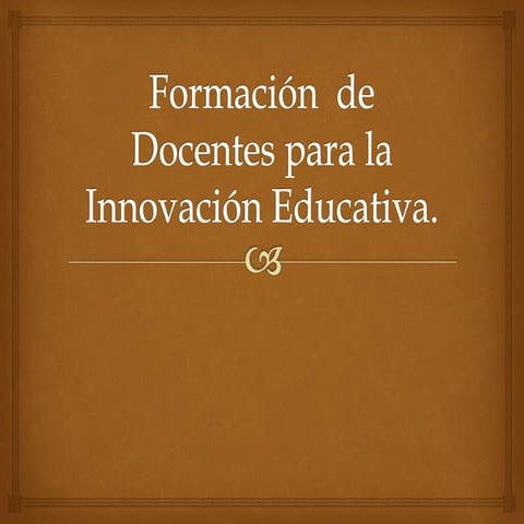 Formación de docentes para la innovación educativa María Gpe. Moreno | PDF