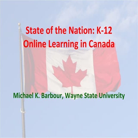 DLAC 2024 - State of the Nation: K-12 e-learning in Canada | PPTX