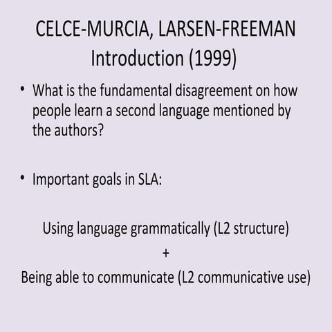Celce murcia, larsen-freeman introduction (1999)