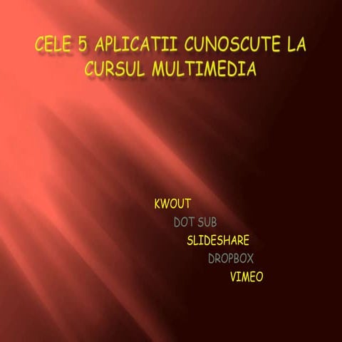 Cele 5 aplicatii cunoscute la cursul multimedia