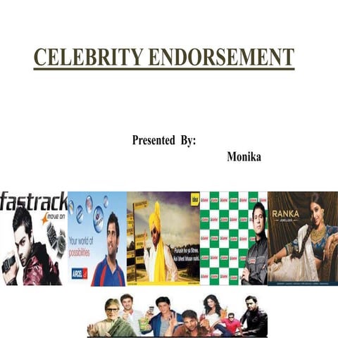 Celeberity endorsement 