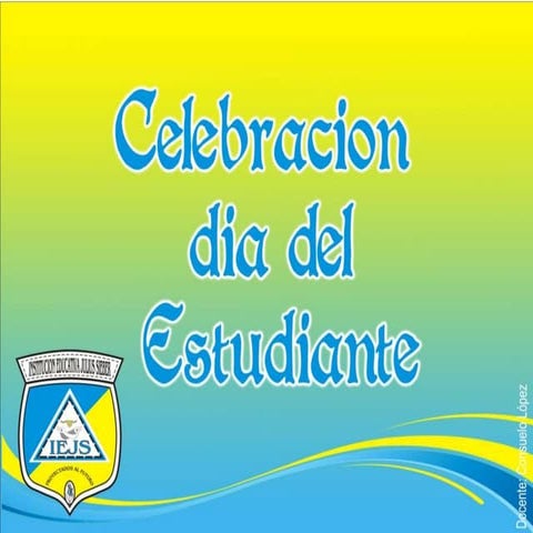 Celebración día del Estudiante 2014