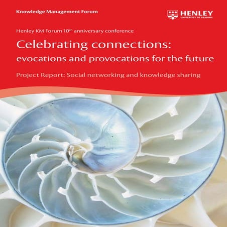 Celebrating connections social networking and knowledge sharing