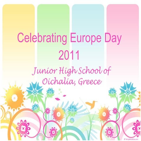 Celebrating "Europe Day 2011" in Greece!