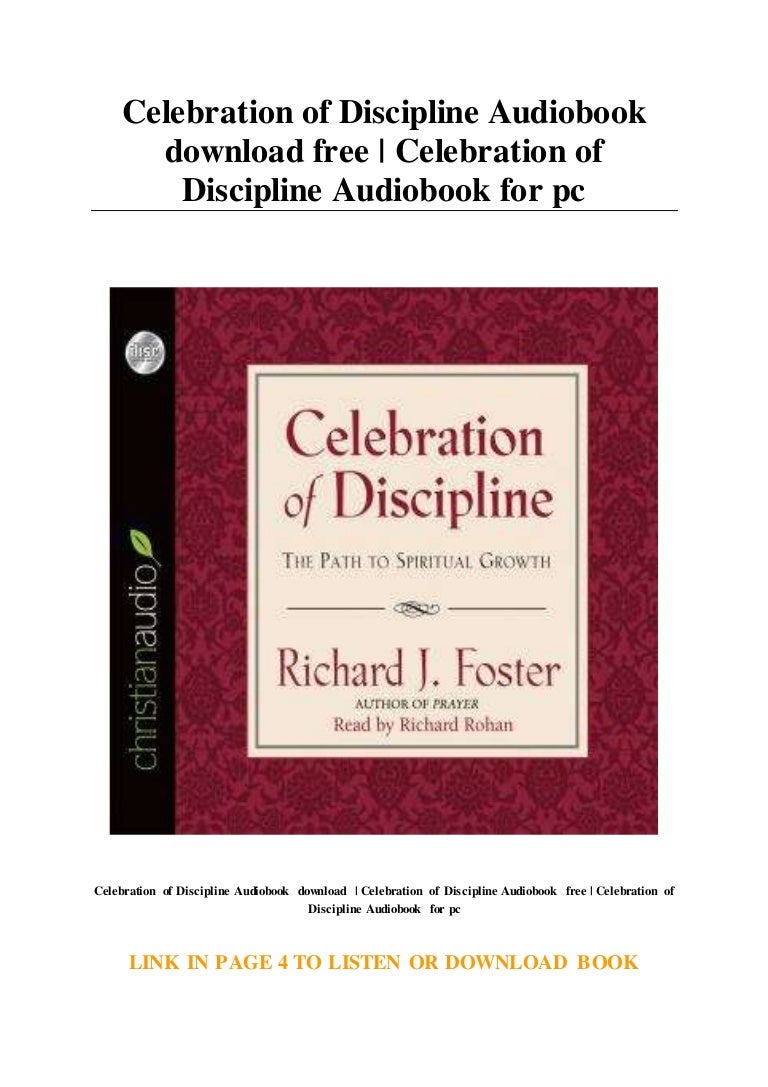 Celebration Of Discipline Audiobook Download Free Celebration Of Di 