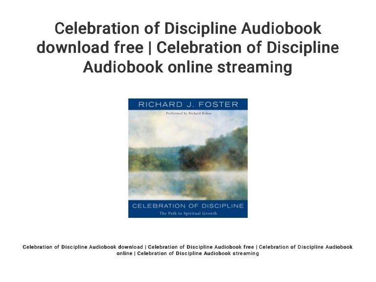 Celebration of Discipline Audiobook download free | Celebration of Di…