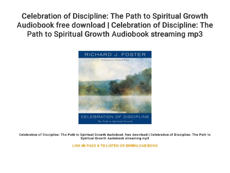 Celebration Of Discipline The Path To Spiritual Growth Audiobook Fre 