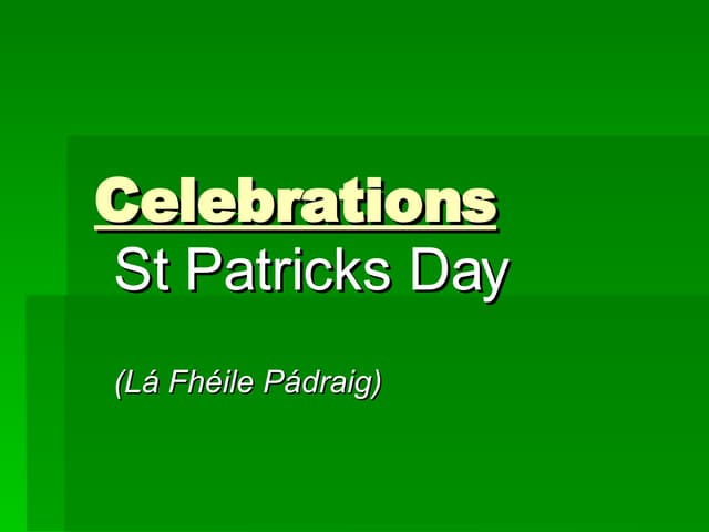 St Patricks DayCelebrations