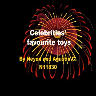 Celebrites' favorite toys by Neyen ...