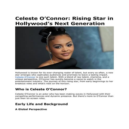 Celeste O’Connor_ Rising Star in Hollywood’s Next Generation.docx