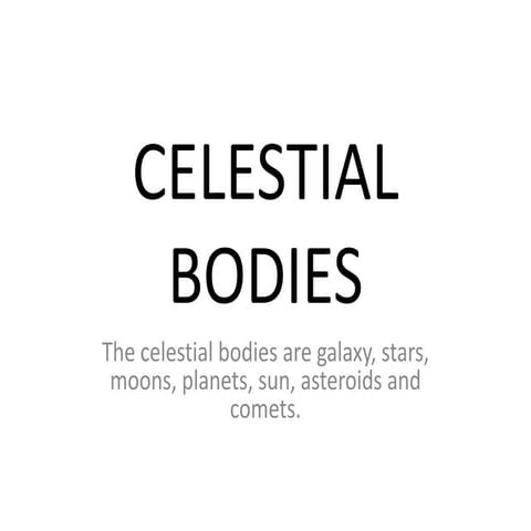 Celestial bodies