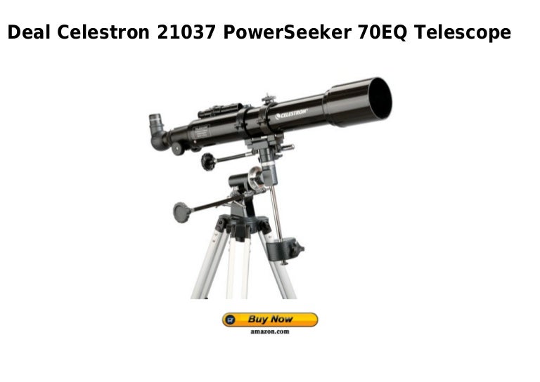 celestron 21037 powerseeker 70eq telescope