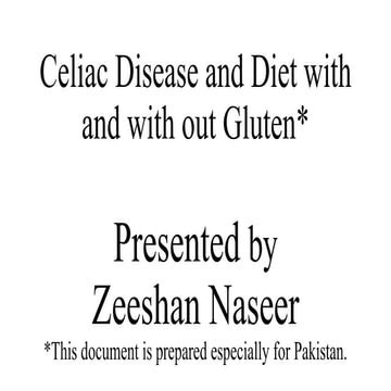 Celiac disease and diet with and with out gluten