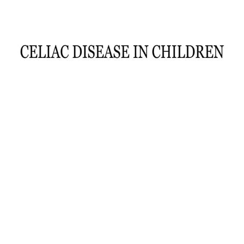 GI system-celiac disease in children.pptx