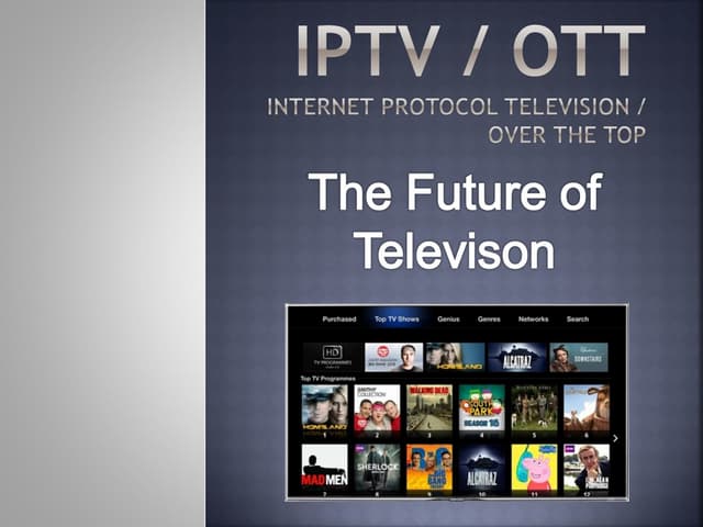 IPTV / OTT