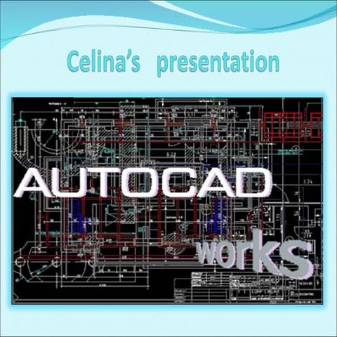 Celina’S   Presentation  Autocad
