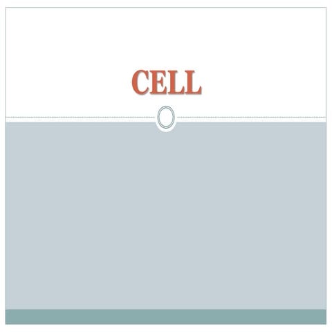 CELL 1.pptxCell diffintion and function of cell and structure and types of cell