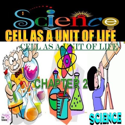 Form 1 Chapter 2- Cell as a Unit of Life | PPTX