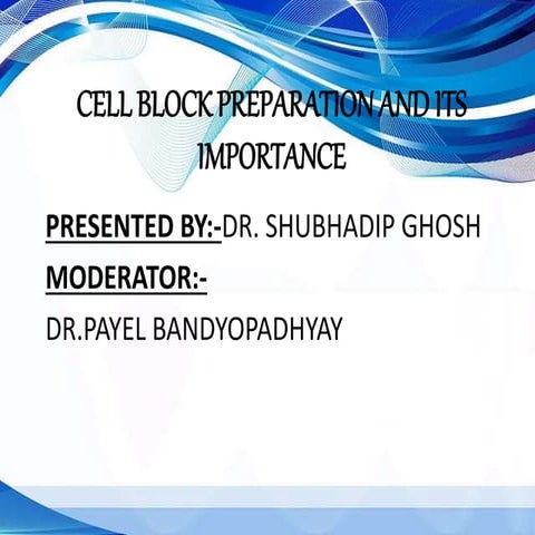 CELL BLOCK PREPARATION AND ITS IMPORTANCE