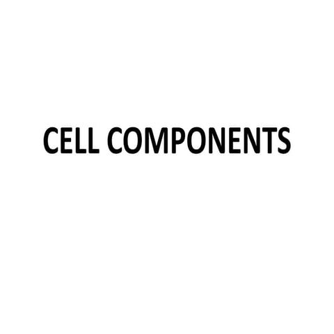 CELL COMPONENTS.pptx human body anatomy medical human anatomy